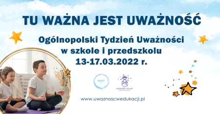 Przed Nami Tydzień Uważności w Szkole i Przedszkolu